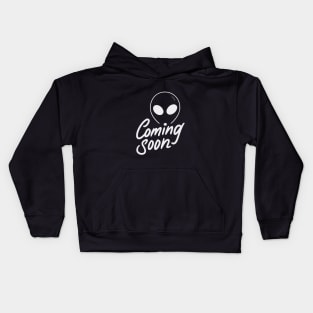 The aliens are coming very soon. Kids Hoodie